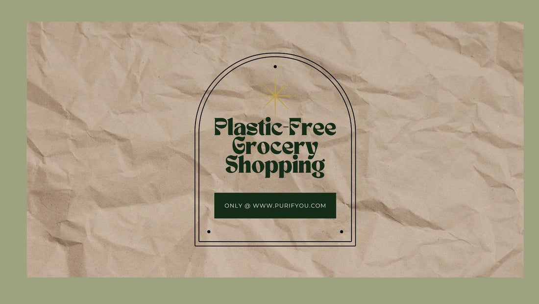 Plastic-Free Grocery Shopping:
